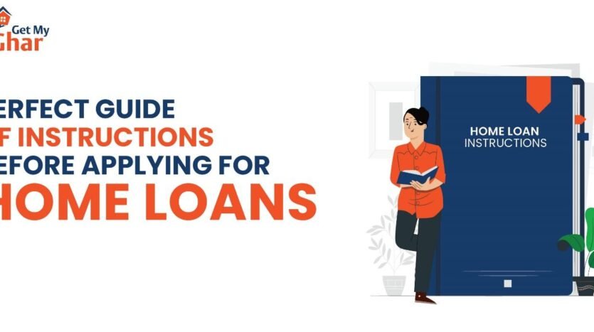 APPLYING FOR HOME LOANS