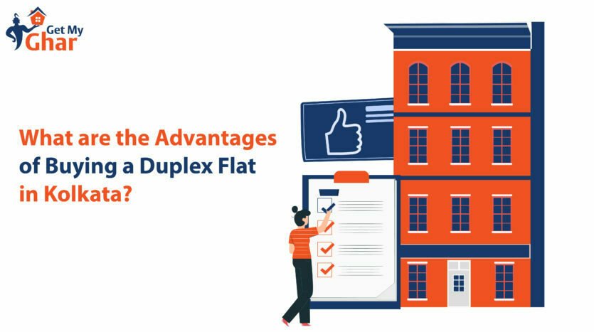 Things You Should Know before you Buy a Duplex Flat in Kolkata